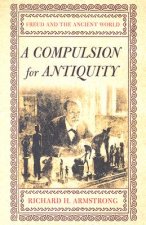 Compulsion for Antiquity