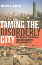 Taming the Disorderly City