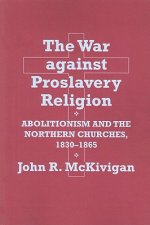 War against Proslavery Religion