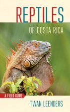 Amphibians and Reptiles of Costa Rica