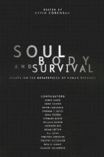Soul, Body, and Survival