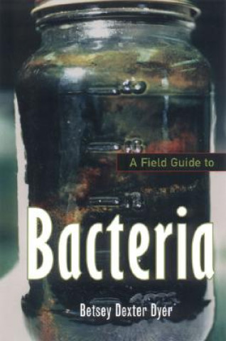 Field Guide to Bacteria