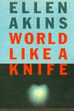 World Like a Knife