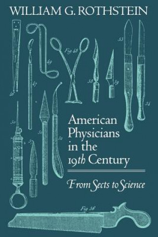 American Physicians in the Nineteenth Century