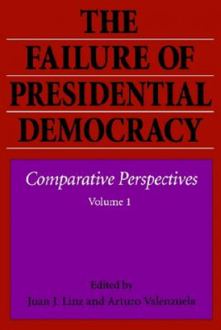Failure of Presidential Democracy