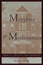 Moralists and Modernizers