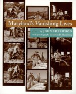 Maryland's Vanishing Lives