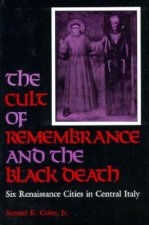 Cult of Remembrance and the Black Death