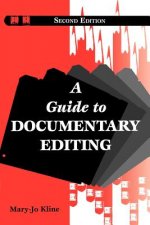 Guide to Documentary Editing