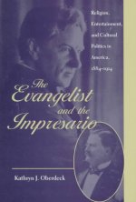 Evangelist and the Impresario