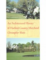 Architectural History of Harford County, Maryland