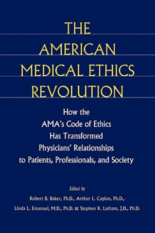 American Medical Ethics Revolution