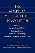 American Medical Ethics Revolution