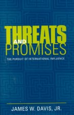 Threats and Promises
