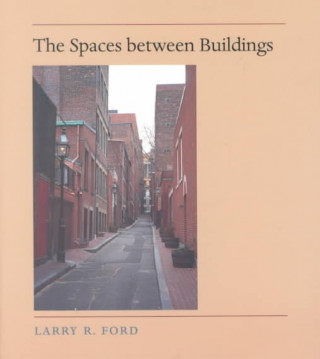 Spaces between Buildings