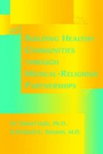 Building Healthy Communities Through Medical-religious Partnerships