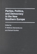 Parties, Politics and Democracy in the New Southern Europe