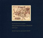 Maryland State Archives Atlas of Historical Maps of Maryland, 1608-1908