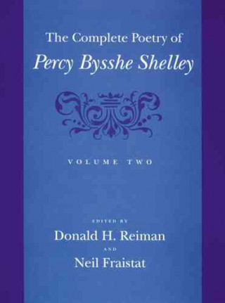 Complete Poetry of Percy Bysshe Shelley