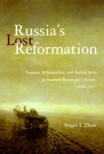 Russia's Lost Reformation