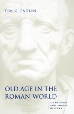 Old Age in the Roman World