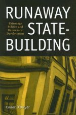 Runaway State-building