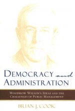Democracy and Administration