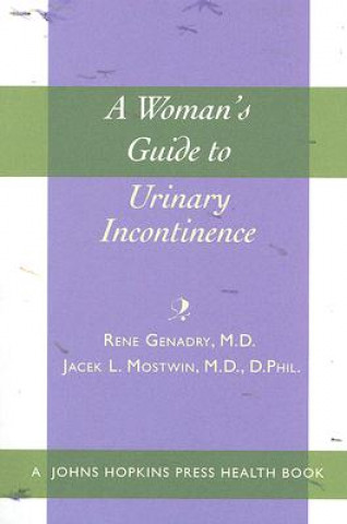 Woman's Guide to Urinary Incontinence