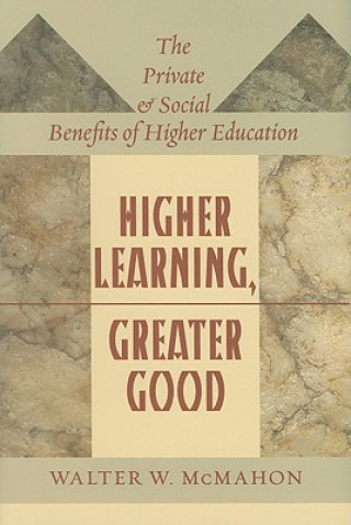 Higher Learning, Greater Good