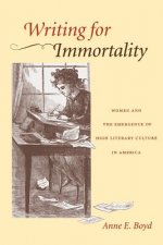 Writing for Immortality