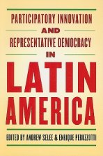 Participatory Innovation and Representative Democracy in Latin America