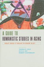 Guide to Humanistic Studies in Aging