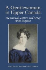 Gentlewoman in Upper Canada
