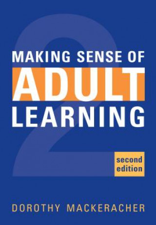 Making Sense of Adult Learning