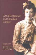 L.M. Montgomery and Canadian Culture