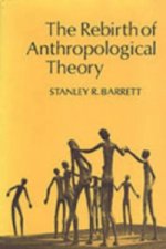 Rebirth of Anthropological Theory