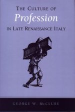 Culture of Profession in Late Renaissance Italy