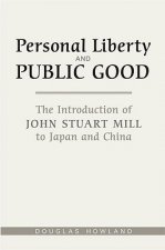 Personal Liberty and Public Good