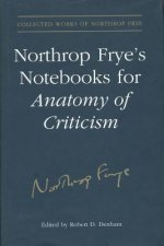 Northrop Frye's Notebooks for Anatomy of Critcism
