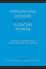 Appointing Judges in an Age of Judicial Power