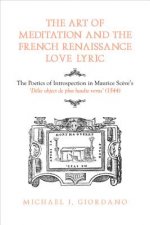 Art of Meditation and the French Renaissance Love Lyric