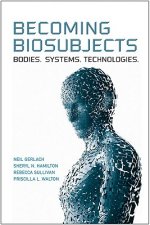 Becoming Biosubjects