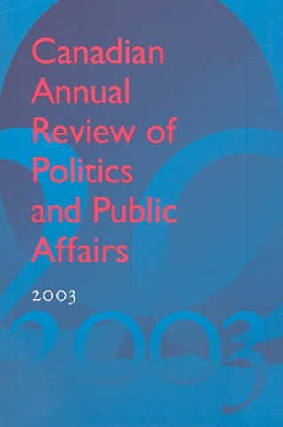 Canadian Annual Review of Politics & Public Affairs