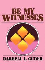 Be My Witnesses