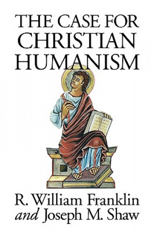 Case for Christian Humanism