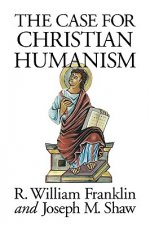 Case for Christian Humanism