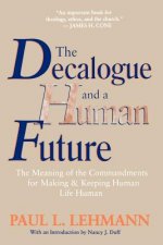 Decalogue and a Human Future