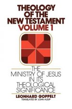 Ministry of Jesus in Its Theological Significance
