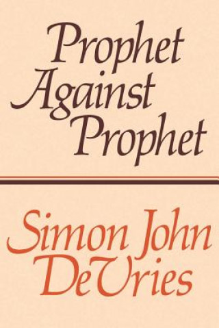 Prophet Against Prophet