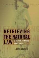 Retrieving the Natural Law